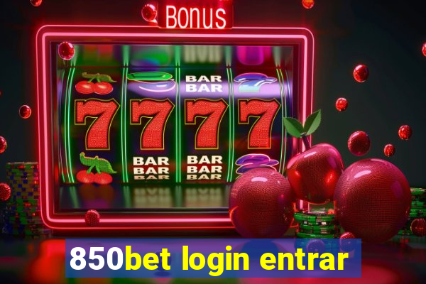 850bet login entrar